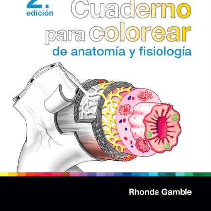 MOSBY. Cuaderno para colorear de anatoma y fisiologa 2ED