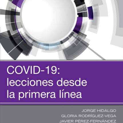 COVID 19 LECCIONES DESDE LA PRIMERA LINEA