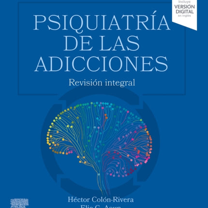 Psiquiatría de las adicciones Revisión integral