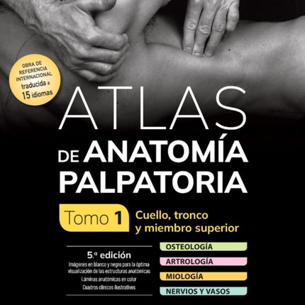 Atlas de anatomía palpatoria. Tomo 1. Cuello