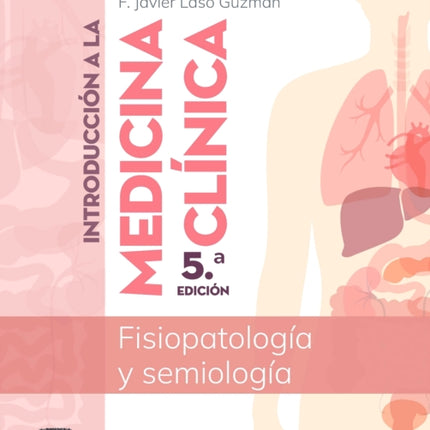 INTRODUCCION A LA MEDICINA CLINICA 5 ED