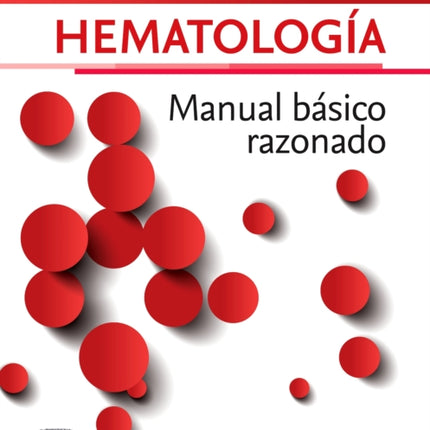 HEMATOLOGIA MANUAL BASICO RAZONADO 6 EDICION