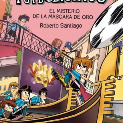 Los Futbolísimos 20 El misterio de la máscara de