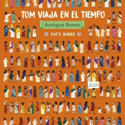 Antigua Roma  Ancient Rome Tom Viaja En El Tiempo