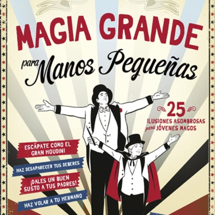 Magia grande para manos pequeñas