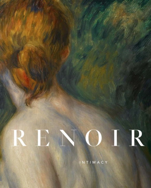 Renoir: Intimacy