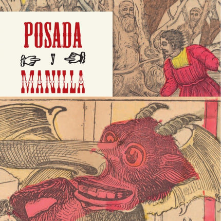 Posada Y Manilla (Posada and Manilla, Spanish Edition): Artistas del Cuento Mexicano