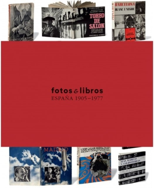 Photobooks Spain 1905 1977
