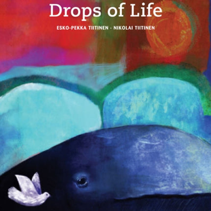 Drops of Life