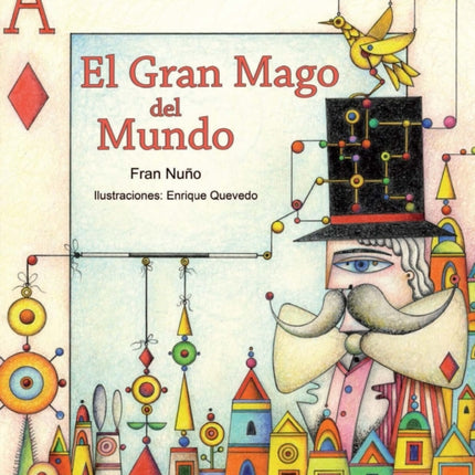 El gran mago del mundo The Great Magician of the World