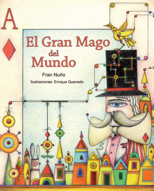 El gran mago del mundo The Great Magician of the World