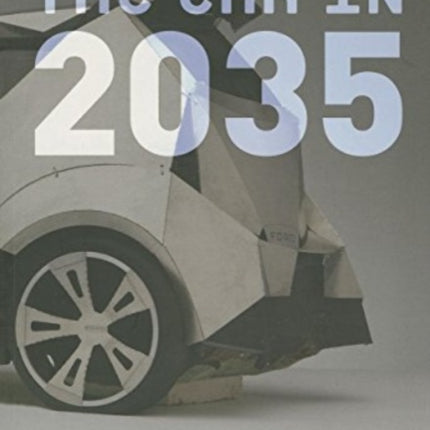 The Car in 2035: Mobility Planning for the near Future