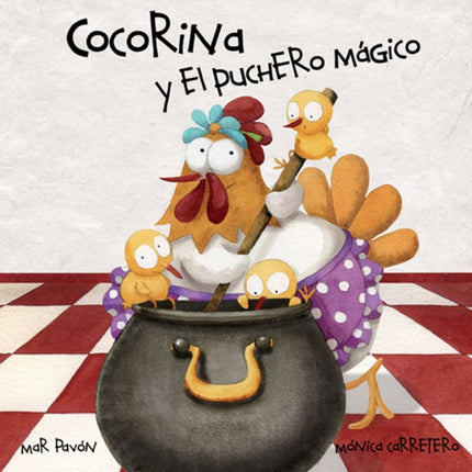 Cocorina y el puchero mágico (Clucky and the Magic Kettle)