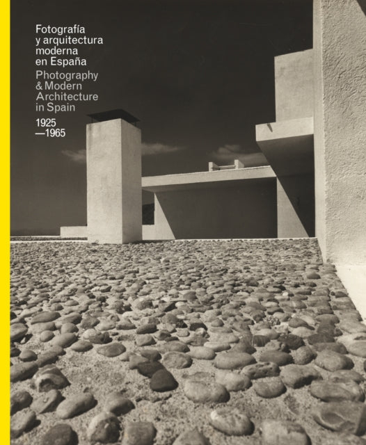 Photography  Modern Architecture in Spain 19251965