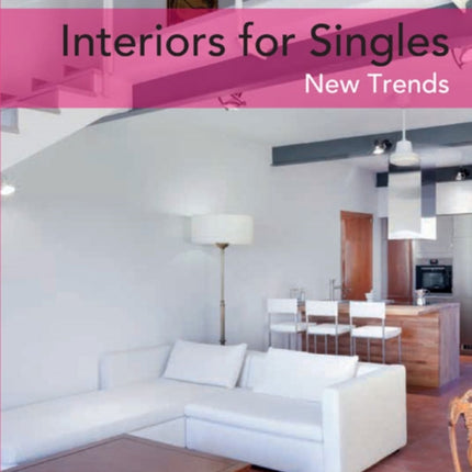 Interiors for Singles