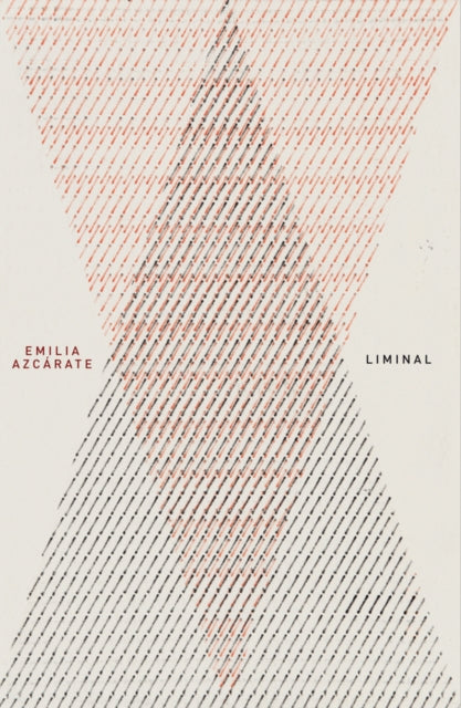 Emilia Azcarate: Liminal