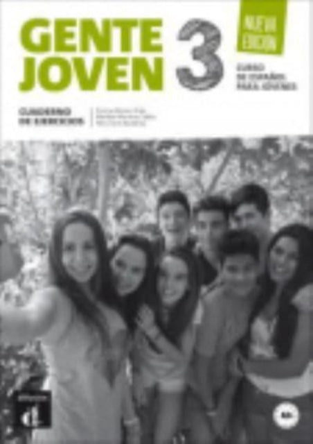 Gente Joven 3 + audio download. Nueva edicion: Cuaderno de ejercicios (A2+)