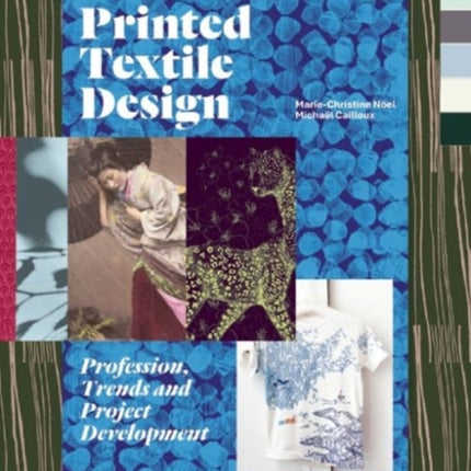 Printed Textile Design: Profession, Trends and Project Development