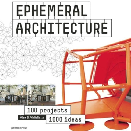 Ephemeral Architecture: 1000 Tips By 100