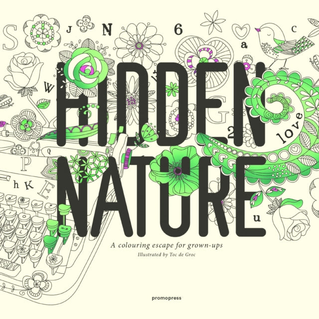 Hidden Nature: A Coloring Book for Grown-Ups