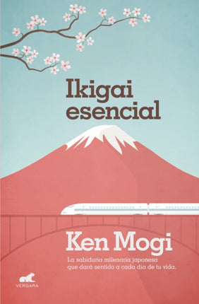 Ikigai esencial  Essential Ikigai