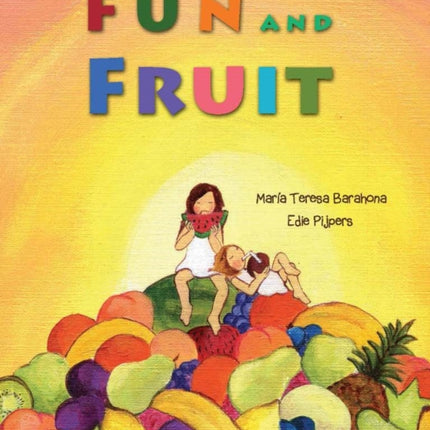 Fun and Fruit