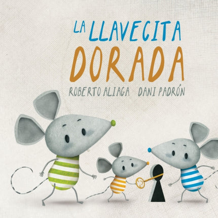 La llavecita dorada (The Little Golden Key)