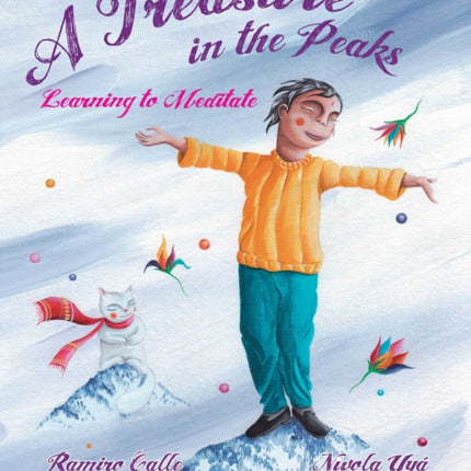 A Treasure in the Peaks (Learning to Meditate): Learning to Meditate