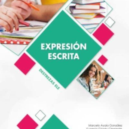 Coleccion Destrezas ELE: Expresion Escrita - Nivel intermedio (A2-B1)