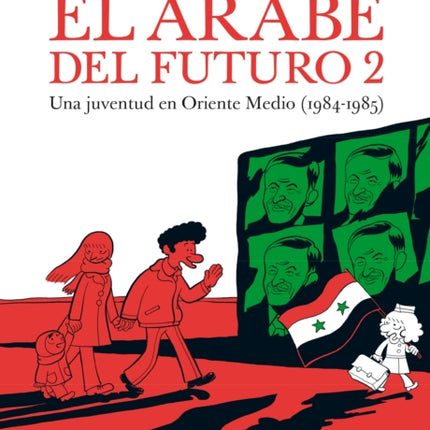 El árabe del futuro Una juventud en Oriente Medio