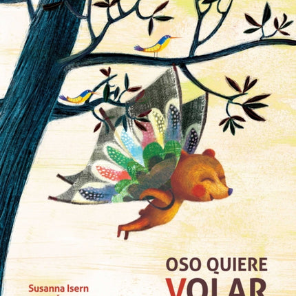 Oso quiere volar (Bear Wants to Fly)