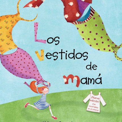 Los vestidos de mamá (Mom's Dresses)