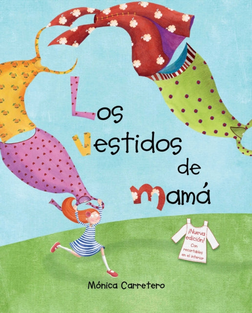 Los vestidos de mamá (Mom's Dresses)