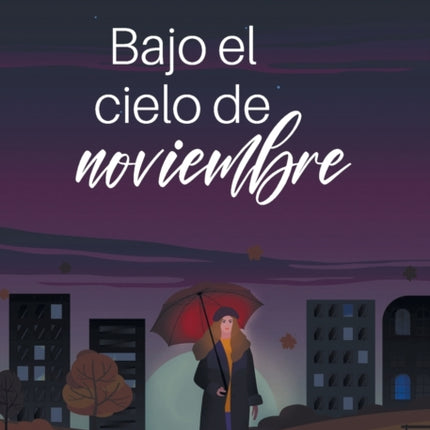 Bajo el cielo de noviembre