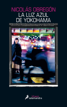 La luz azul de Yokohama  Blue Light Yokohama