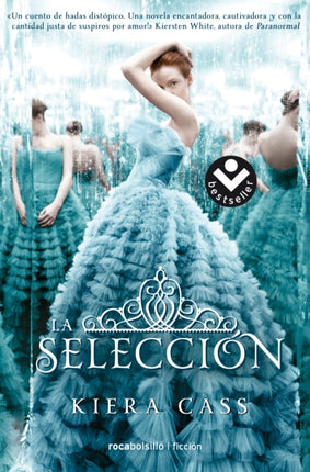 La selección/ The Selection