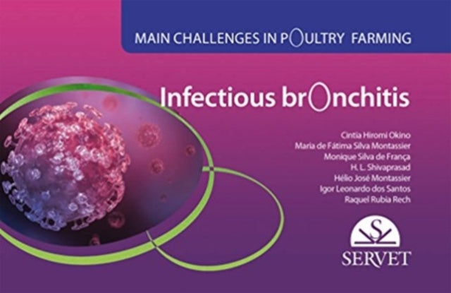 Infectious bronchitis. Main challenges in poultry farming