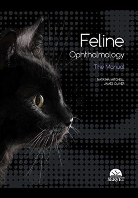 Feline Ophthalmology. The Manual