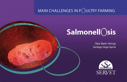 Salmonellosis. Main challenges in poultry farming