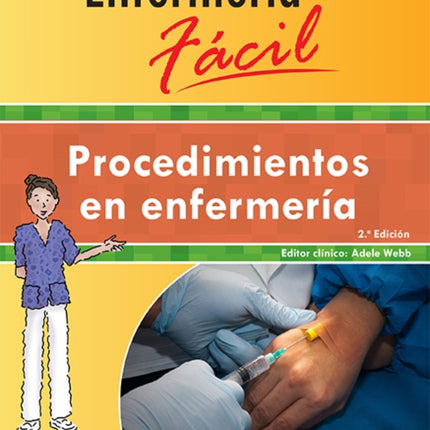 Enfermería fácil. Procedimientos en enfermería