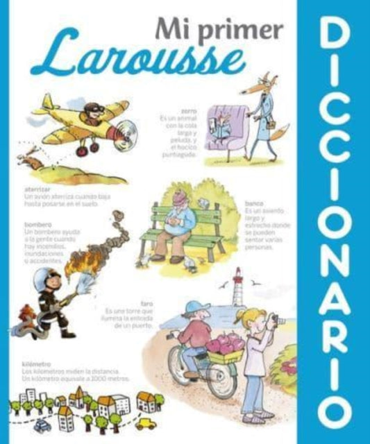 Mi Primer Larousse: Mi Primer Diccionario Larousse (2015 ed.)