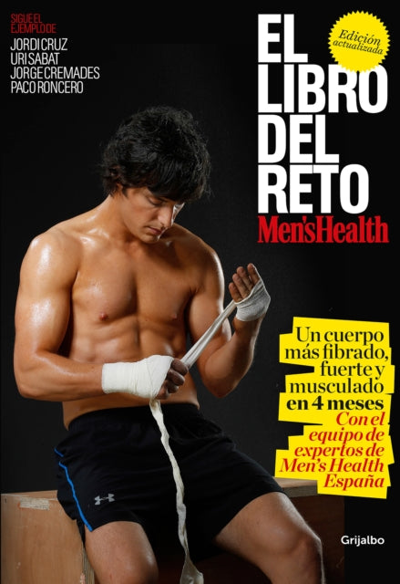 El libro del reto de Men's Health: Un cuerpo más