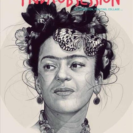 Frida Obsession