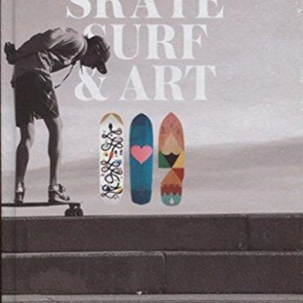 Skate, Surf & Art