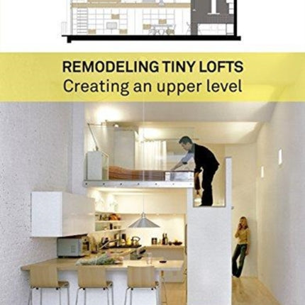 Remodeling Tiny Lofts