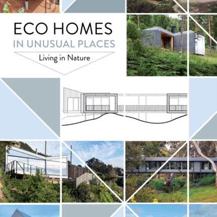 Eco Homes in Unusual Places