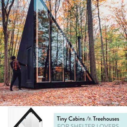 Tiny Cabins & Treehouses