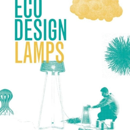 Eco Design: Lamps