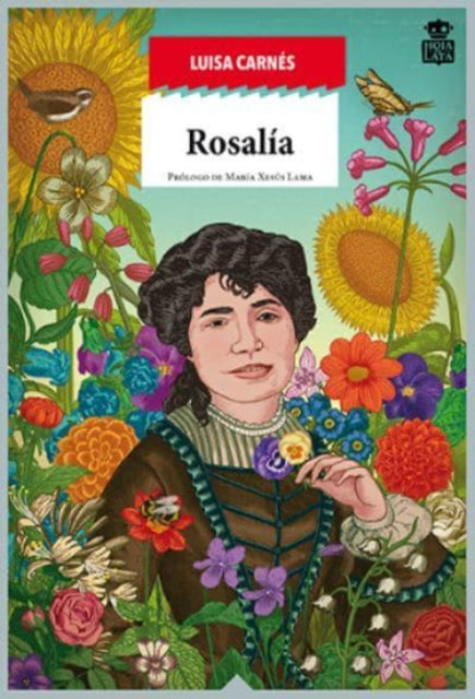 Rosalía de Castro  raíz apasionada de Galicia