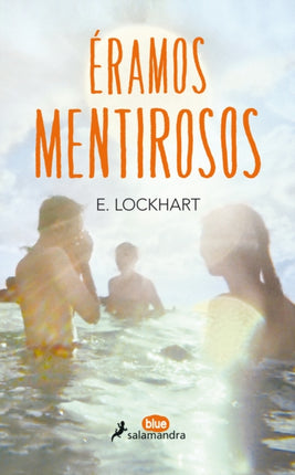 Éramos mentirosos/ We Were Liars